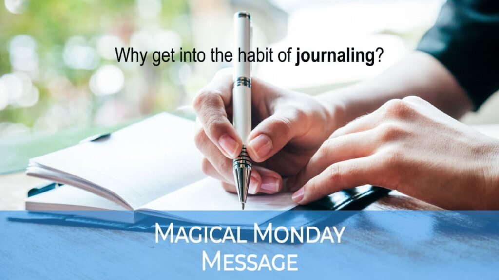Why get into the habit of Journaling