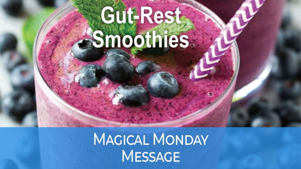 MAGIC MONDAY gut reset smoothies